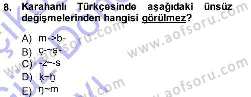 XI-XIII. Yüzyıllar Türk Dili Dersi Ara Sınavı Deneme Sınav Soruları 8. Soru