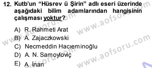 XI-XIII. Yüzyıllar Türk Dili Dersi 2013 - 2014 Yılı (Final) Dönem Sonu Sınav Soruları 12. Soru