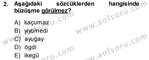 XI-XIII. Yüzyıllar Türk Dili Dersi 2013 - 2014 Yılı (Final) Dönem Sonu Sınav Soruları 2. Soru