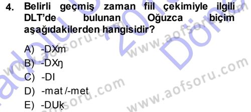 XI-XIII. Yüzyıllar Türk Dili Dersi 2013 - 2014 Yılı (Final) Dönem Sonu Sınav Soruları 4. Soru