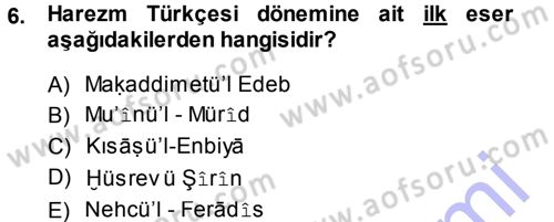 XI-XIII. Yüzyıllar Türk Dili Dersi 2013 - 2014 Yılı (Final) Dönem Sonu Sınav Soruları 6. Soru