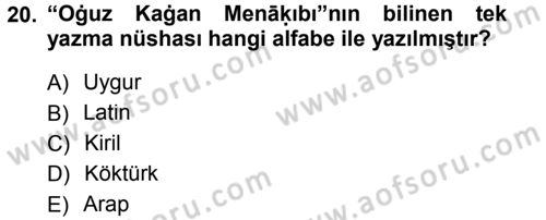 XI-XIII. Yüzyıllar Türk Dili Dersi 2013 - 2014 Yılı Tek Ders Sınav Soruları 20. Soru