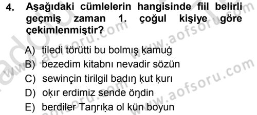 XI-XIII. Yüzyıllar Türk Dili Dersi 2013 - 2014 Yılı Tek Ders Sınav Soruları 4. Soru