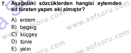 XI-XIII. Yüzyıllar Türk Dili Dersi 2014 - 2015 Yılı (Vize) Ara Sınav Soruları 7. Soru