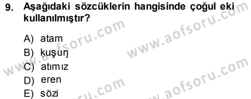 XI-XIII. Yüzyıllar Türk Dili Dersi 2014 - 2015 Yılı (Vize) Ara Sınav Soruları 9. Soru