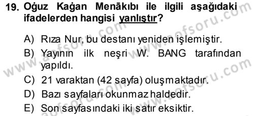XI-XIII. Yüzyıllar Türk Dili Dersi 2014 - 2015 Yılı (Final) Dönem Sonu Sınav Soruları 19. Soru