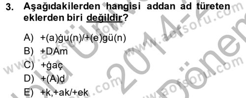 XI-XIII. Yüzyıllar Türk Dili Dersi 2014 - 2015 Yılı (Final) Dönem Sonu Sınav Soruları 3. Soru
