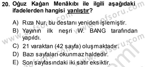 XI-XIII. Yüzyıllar Türk Dili Dersi 2014 - 2015 Yılı Tek Ders Sınav Soruları 20. Soru