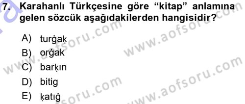 XI-XIII. Yüzyıllar Türk Dili Dersi 2015 - 2016 Yılı (Vize) Ara Sınav Soruları 7. Soru