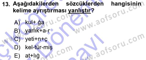 XI-XIII. Yüzyıllar Türk Dili Dersi 2015 - 2016 Yılı (Final) Dönem Sonu Sınav Soruları 13. Soru