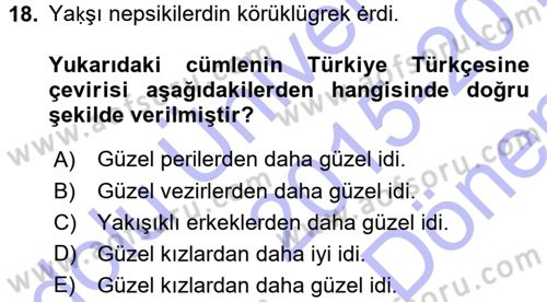 XI-XIII. Yüzyıllar Türk Dili Dersi 2015 - 2016 Yılı (Final) Dönem Sonu Sınav Soruları 18. Soru