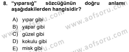 XI-XIII. Yüzyıllar Türk Dili Dersi 2015 - 2016 Yılı (Final) Dönem Sonu Sınav Soruları 8. Soru