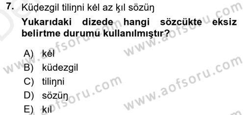 XI-XIII. Yüzyıllar Türk Dili Dersi 2015 - 2016 Yılı Tek Ders Sınav Soruları 7. Soru