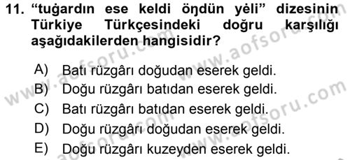 XI-XIII. Yüzyıllar Türk Dili Dersi 2016 - 2017 Yılı 3 Ders Sınav Soruları 11. Soru