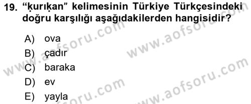 XI-XIII. Yüzyıllar Türk Dili Dersi 2016 - 2017 Yılı 3 Ders Sınav Soruları 19. Soru