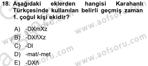 XI-XIII. Yüzyıllar Türk Dili Dersi Ara Sınavı Deneme Sınav Soruları 18. Soru