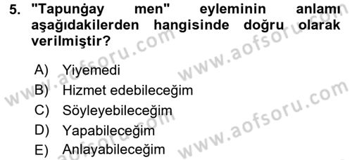 XI-XIII. Yüzyıllar Türk Dili Dersi Ara Sınavı Deneme Sınav Soruları 5. Soru