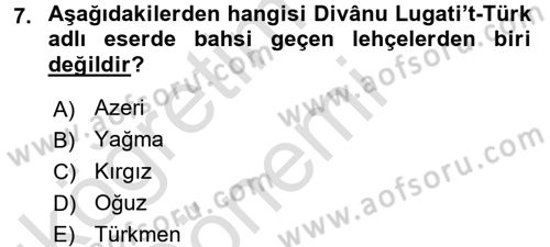 XI-XIII. Yüzyıllar Türk Dili Dersi 2016 - 2017 Yılı (Vize) Ara Sınav Soruları 7. Soru
