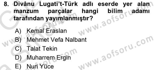 XI-XIII. Yüzyıllar Türk Dili Dersi 2016 - 2017 Yılı (Vize) Ara Sınav Soruları 8. Soru