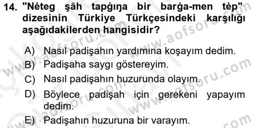 XI-XIII. Yüzyıllar Türk Dili Dersi 2016 - 2017 Yılı (Final) Dönem Sonu Sınav Soruları 14. Soru