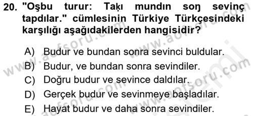 XI-XIII. Yüzyıllar Türk Dili Dersi 2016 - 2017 Yılı (Final) Dönem Sonu Sınav Soruları 20. Soru