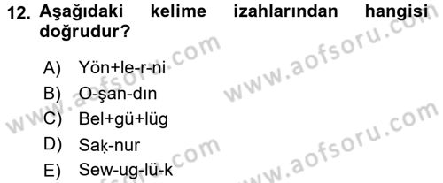 XI-XIII. Yüzyıllar Türk Dili Dersi 2017 - 2018 Yılı (Final) Dönem Sonu Sınav Soruları 12. Soru