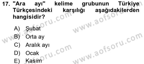 XI-XIII. Yüzyıllar Türk Dili Dersi 2017 - 2018 Yılı (Final) Dönem Sonu Sınav Soruları 17. Soru