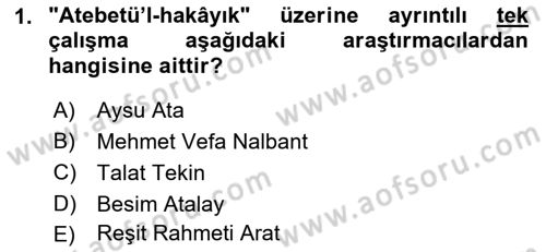 XI-XIII. Yüzyıllar Türk Dili Dersi 2018 - 2019 Yılı 3 Ders Sınav Soruları 1. Soru