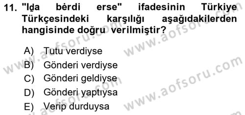 XI-XIII. Yüzyıllar Türk Dili Dersi 2018 - 2019 Yılı 3 Ders Sınav Soruları 11. Soru