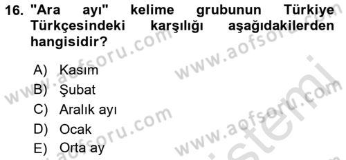 XI-XIII. Yüzyıllar Türk Dili Dersi 2018 - 2019 Yılı 3 Ders Sınav Soruları 16. Soru