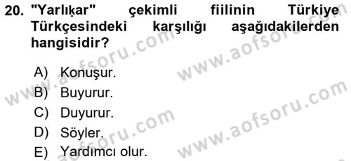 XI-XIII. Yüzyıllar Türk Dili Dersi 2018 - 2019 Yılı 3 Ders Sınav Soruları 20. Soru