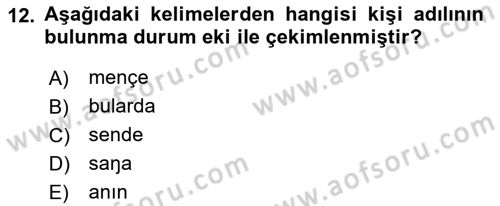 XI-XIII. Yüzyıllar Türk Dili Dersi 2018 - 2019 Yılı (Vize) Ara Sınav Soruları 12. Soru