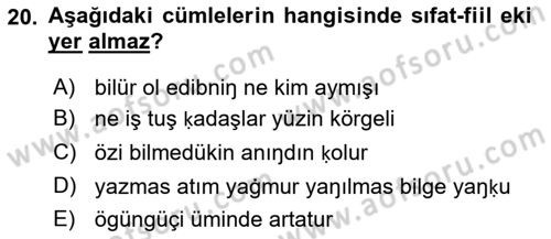 XI-XIII. Yüzyıllar Türk Dili Dersi Ara Sınavı Deneme Sınav Soruları 20. Soru