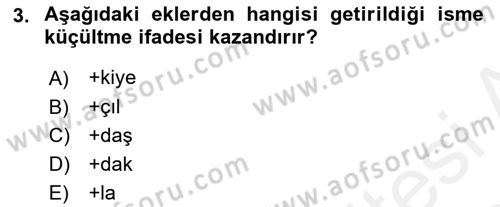 XI-XIII. Yüzyıllar Türk Dili Dersi Ara Sınavı Deneme Sınav Soruları 3. Soru