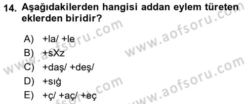 XI-XIII. Yüzyıllar Türk Dili Dersi 2018 - 2019 Yılı (Final) Dönem Sonu Sınav Soruları 14. Soru