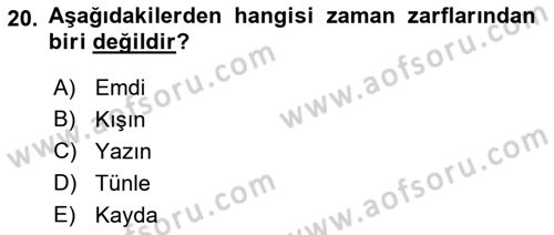 XI-XIII. Yüzyıllar Türk Dili Dersi 2018 - 2019 Yılı (Final) Dönem Sonu Sınav Soruları 20. Soru
