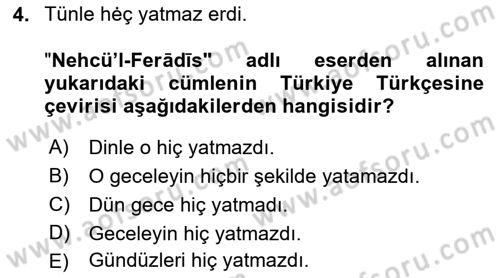 XI-XIII. Yüzyıllar Türk Dili Dersi 2018 - 2019 Yılı (Final) Dönem Sonu Sınav Soruları 4. Soru