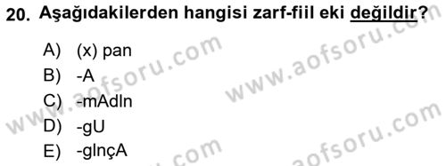 XI-XIII. Yüzyıllar Türk Dili Dersi 2018 - 2019 Yılı Yaz Okulu Sınav Soruları 20. Soru