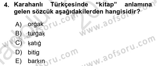 XI-XIII. Yüzyıllar Türk Dili Dersi Ara Sınavı Deneme Sınav Soruları 4. Soru