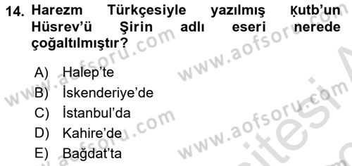 XI-XIII. Yüzyıllar Türk Dili Dersi 2019 - 2020 Yılı (Final) Dönem Sonu Sınav Soruları 14. Soru
