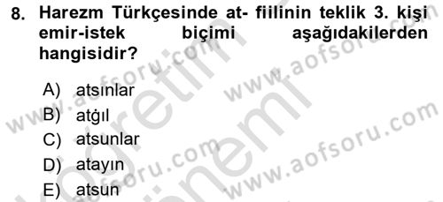 XI-XIII. Yüzyıllar Türk Dili Dersi 2019 - 2020 Yılı (Final) Dönem Sonu Sınav Soruları 8. Soru