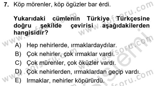 XI-XIII. Yüzyıllar Türk Dili Dersi 2020 - 2021 Yılı Yaz Okulu Sınav Soruları 7. Soru
