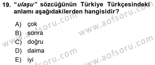XI-XIII. Yüzyıllar Türk Dili Dersi 2021 - 2022 Yılı (Final) Dönem Sonu Sınav Soruları 19. Soru