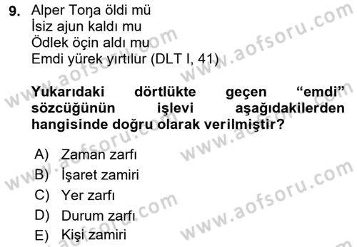 XI-XIII. Yüzyıllar Türk Dili Dersi 2021 - 2022 Yılı (Final) Dönem Sonu Sınav Soruları 9. Soru
