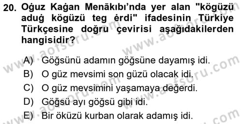 XI-XIII. Yüzyıllar Türk Dili Dersi 2021 - 2022 Yılı Yaz Okulu Sınav Soruları 20. Soru
