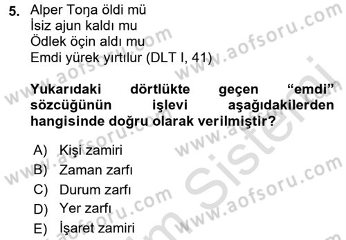 XI-XIII. Yüzyıllar Türk Dili Dersi 2021 - 2022 Yılı Yaz Okulu Sınav Soruları 5. Soru