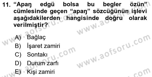 XI-XIII. Yüzyıllar Türk Dili Dersi Ara Sınavı Deneme Sınav Soruları 11. Soru