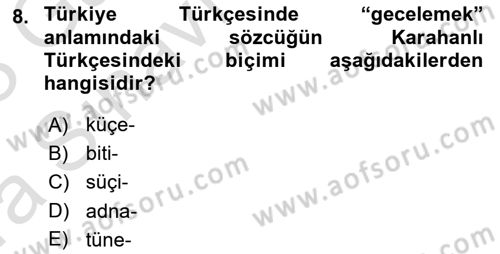 XI-XIII. Yüzyıllar Türk Dili Dersi 2022 - 2023 Yılı (Vize) Ara Sınav Soruları 8. Soru