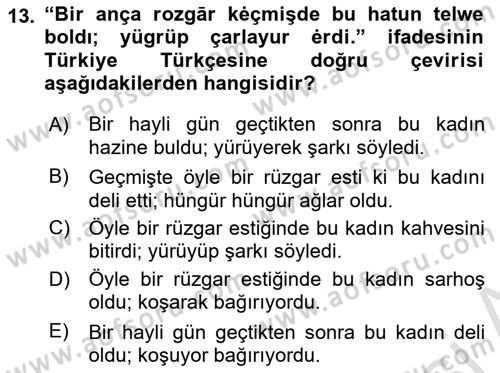 XI-XIII. Yüzyıllar Türk Dili Dersi 2022 - 2023 Yılı (Final) Dönem Sonu Sınav Soruları 13. Soru