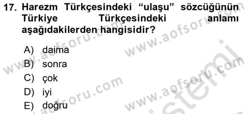 XI-XIII. Yüzyıllar Türk Dili Dersi 2022 - 2023 Yılı (Final) Dönem Sonu Sınav Soruları 17. Soru